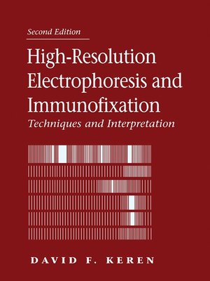 cover image of High-Resolution Electrophoresis and Immunofixation